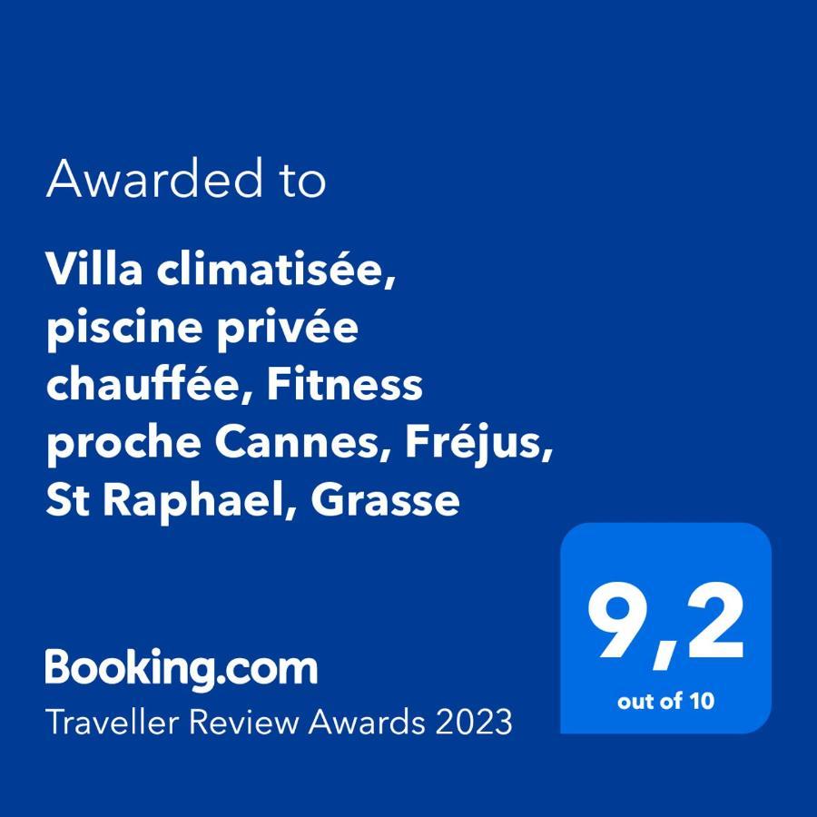 Villa Climatisee, Piscine Privee Chauffee, Fitness Proche Cannes, Frejus, St Raphael, Grasse Montauroux Luaran gambar